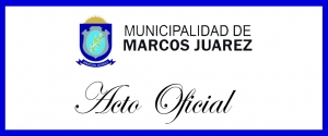 19 DE OCTUBRE:  131° ANIVERSARIO CIUDAD DE MARCOS JUÁREZ